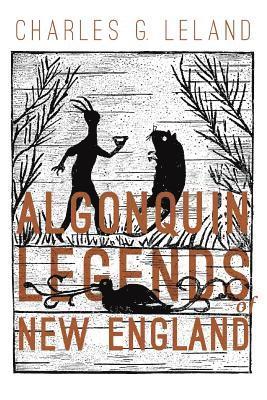 Algonquin Legends of New England