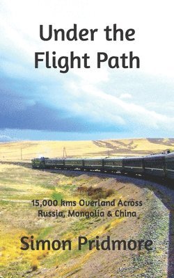 Simon Pridmore - Under the Flight Path, Häftad. Tillgänglighet: Lägg i varukorg