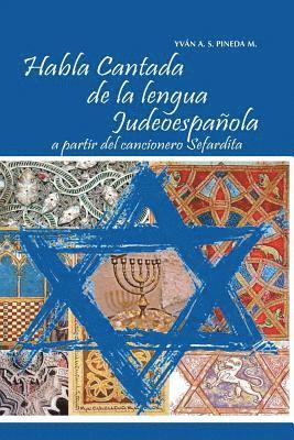 Yván Augusto Pineda, Ediquid - Habla Cantada de la Lengua Judeoespañola, Häftad. Tillgänglighet: Lägg i varukorg