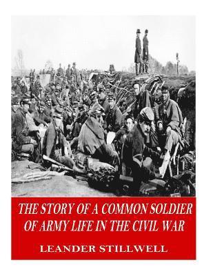 Leander Stillwell - The Story of a Common Soldier of Army Life in the Civil War, Häftad. Tillgänglighet: Lägg i varukorg