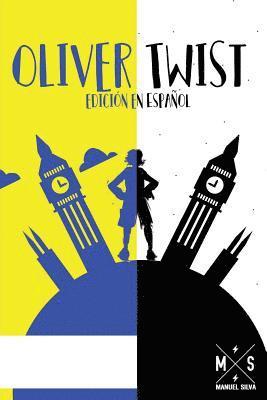Charles Dickens, Manuel Silva - Oliver Twist (Edicion es Español), Häftad