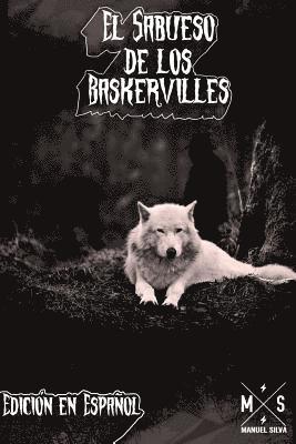 Arthur Conan Doyle, Manuel Silva - El Sabueso de los Baskerville (Edicion en Español), Häftad