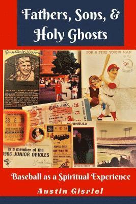 Austin Gisriel - Fathers, Sons, & Holy Ghosts: Baseball as a Spiritual Experience, Häftad. Tillgänglighet: Lägg i varukorg