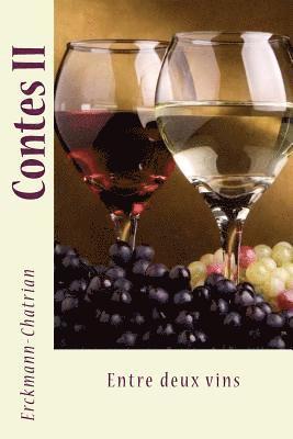 Contes II: Entre deux vins