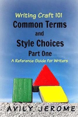 Avily Jerome - Common Terms and Style Choices: Part One, Häftad. Tillgänglighet: Lägg i varukorg