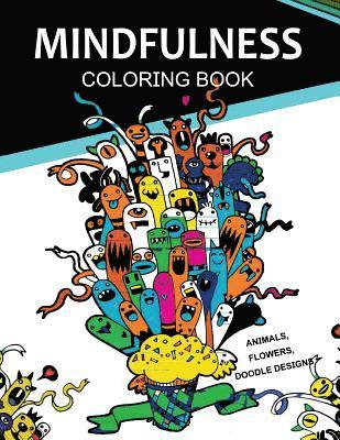 Adult Coloring Books, Nakata L. Coleman - Mindfulness Coloring Books Animals Flowers Doodles Designs: Adult Coloring Books, Häftad. Tillgänglighet: Lägg i varukorg