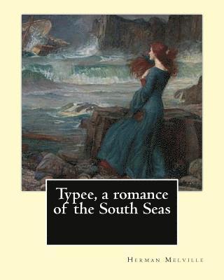Sterling Andrus Leonard, Herman Melville - Typee, a romance of the South Seas. By: Herman Melville, introduction By: Sterling Andrus Leonard: Sterling Andrus Leonard, Born: 1888 Died: 1931, Häftad. Tillgänglighet: Lägg i varukorg