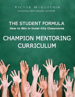 Victor McGlothin - The Student Formula Workbook: Champion Mentoring Curriculum, Häftad. Tillgänglighet: Lägg i varukorg