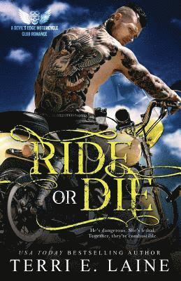 Terri E. Laine - Ride or Die, Häftad. Tillgänglighet: Lägg i varukorg