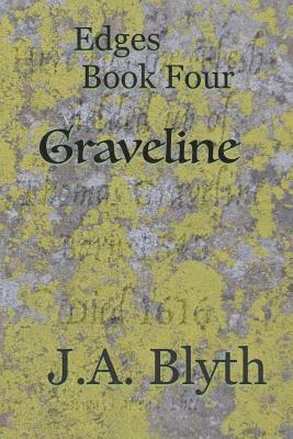 J. a. Blyth - Edges, Book Four: Graveline, Häftad