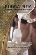 Rudra Puja: Simple Complete Profound