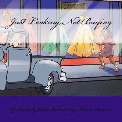 Kimberly Boyd Jones - Just Looking Not Buying, Häftad. Tillgänglighet: Lägg i varukorg
