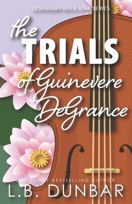 L B Dunbar - Trials of Guinevere DeGrance, Häftad. Tillgänglighet: Lägg i varukorg