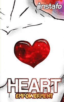Instafo - Heart Empowerment: Uncover the Strength of Your Heart, Häftad. Tillgänglighet: Lägg i varukorg