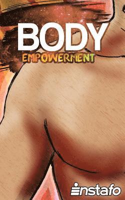 Instafo - Body Empowerment: Unearth the Force of Your Body, Häftad. Tillgänglighet: Lägg i varukorg