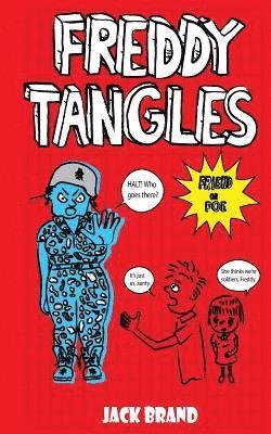Jack Brand - Freddy Tangles: Friend or Foe, Häftad. Tillgänglighet: Lägg i varukorg
