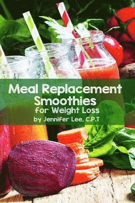 Jennifer Lee - Meal Replacement Smoothies For Weight Loss, Häftad. Tillgänglighet: Lägg i varukorg