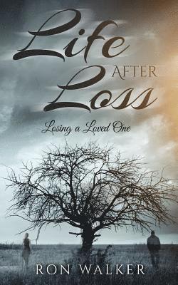 Ron Walker - Life After Loss, Häftad. Tillgänglighet: Lägg i varukorg