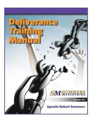 Robert Summers - Deliverance Training Manual 101, Häftad. Tillgänglighet: Lägg i varukorg