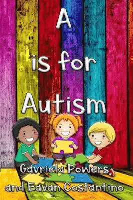 Chad Costantino, Gavriela Powers - A is for Autism, Häftad. Tillgänglighet: Lägg i varukorg