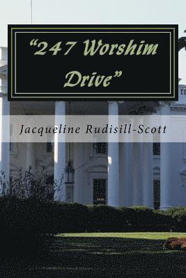 Jacqueline Scott - "247 Worshim Drive", Häftad. Tillgänglighet: Lägg i varukorg