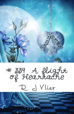 R. J. Vlier - # 339: A flight of heartbreak, Häftad. Tillgänglighet: Lägg i varukorg