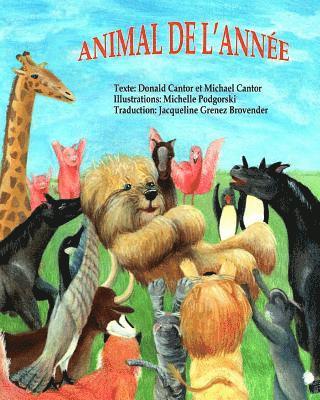 Michael Cantor - Animal of the Year (French): Animal de l annee!, Häftad. Tillgänglighet: Lägg i varukorg