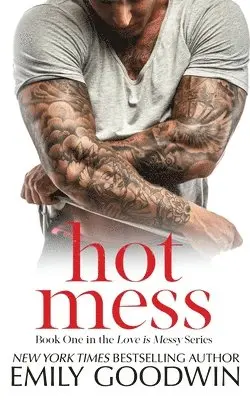 Emily Goodwin - Hot Mess, Häftad. Tillgänglighet: Lägg i varukorg