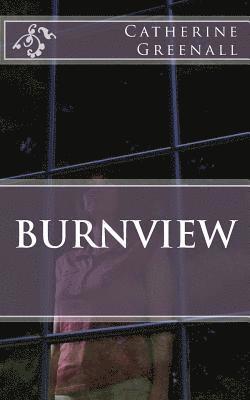 Catherine Greenall - Burnview, Häftad. Tillgänglighet: Lägg i varukorg