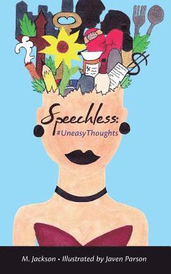 M. Jackson - Speechless: #UneasyThoughts, Häftad
