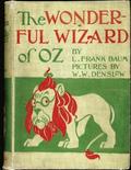 The Wonderful Wizard of Oz. ( children's ) NOVEL by: L. Frank Baum and illustrated by: W. W. Denslow
