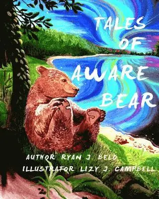 Ryan J. Belo - Tales of Aware Bear: Who Am I?, Häftad. Tillgänglighet: Lägg i varukorg
