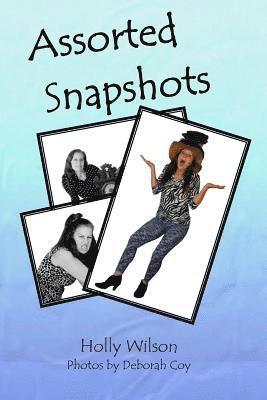 Holly Wilson - Assorted Snapshots, Häftad