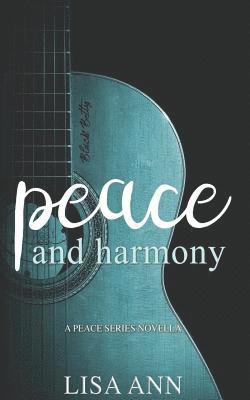 Lisa Ann - Peace and Harmony: The Peace Series, Häftad. Tillgänglighet: Lägg i varukorg