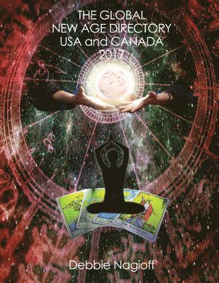 THE GLOBAL NEW AGE DIRECTORY USA and CANADA 2017, Häftad. Tillgänglighet: Lägg i varukorg