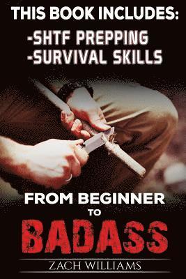 Zach Williams - Survival Guide: 2 Manuscripts - Survival Skills, SHTF Prepping, Häftad. Tillgänglighet: Lägg i varukorg