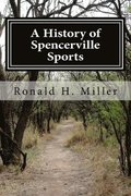 A History of Spencerville Sports