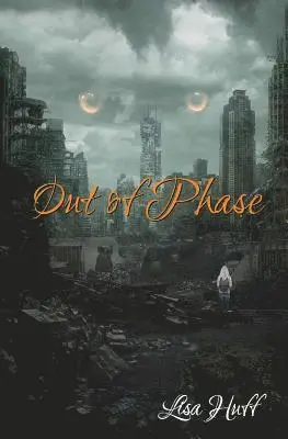 Lisa Huff - Out of Phase, Häftad. Tillgänglighet: Lägg i varukorg