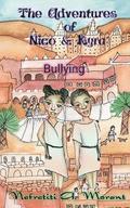 The Adventures of Nico & Kyra: Bullying