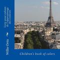 Livre pour enfants de l'apprentissage des couleurs: Children's book of colors