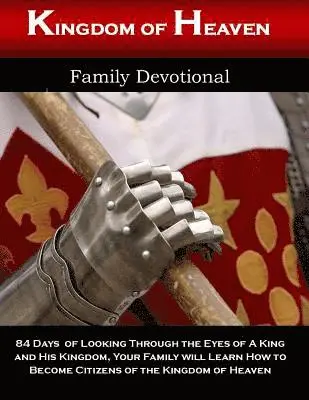 Alicia White - Kingdom of Heaven Family Devotional: Looking Through the Eyes of a King and His Kingdom, Häftad. Tillgänglighet: Lägg i varukorg