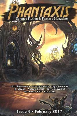 Andrew Kozma, Matencera Wolf - Phantaxis February 2017: Science Fiction & Fantasy Magazine, Häftad. Tillgänglighet: Lägg i varukorg