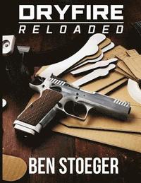 DryFire Reloaded