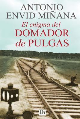 Servando Gotor - El enigma del domador de pulgas, Häftad. Tillgänglighet: Lägg i varukorg