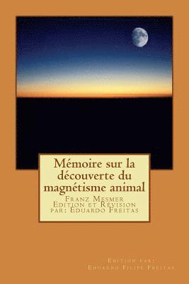 Eduardo Freitas, Eduardo Filipe Freitas - Mémoire Sur La Découverte Du Magnétisme Animal, Häftad. Tillgänglighet: Lägg i varukorg