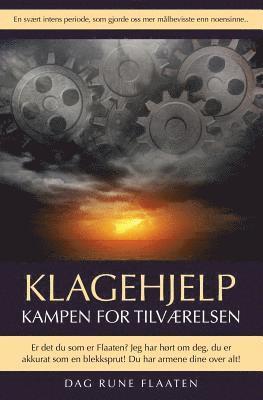 Dag Rune Flaaten - Klagehjelp: Kampen for tilværelsen, Häftad. Tillgänglighet: Lägg i varukorg