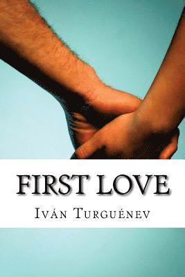 Ivan Turguénev - First Love, Häftad. Tillgänglighet: Lägg i varukorg