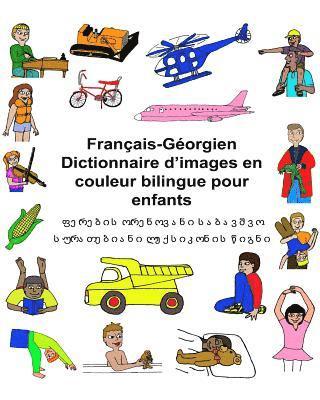 Jr. Carlson, Richard - Français-Géorgien Dictionnaire d'images en couleur bilingue pour enfants, Häftad. Tillgänglighet: Lägg i varukorg