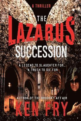 Ken Fry, Eeva Lancaster - The Lazarus Succession: A Historical Mystery Thriller, Häftad. Tillgänglighet: Lägg i varukorg