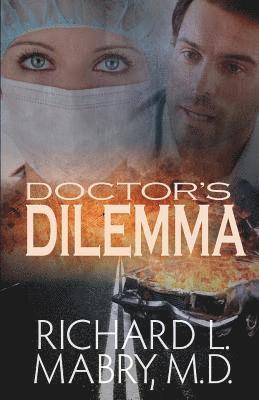 Richard L. Mabry - Doctor's Dilemma, Häftad. Tillgänglighet: Lägg i varukorg